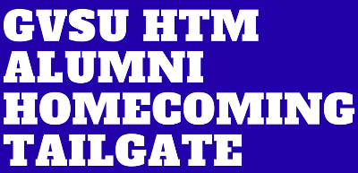 GVSU Homecoming | HTM Alumni Tailgate and Beer Garden